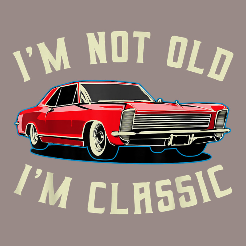 I’m Not Old I’m Classic Retro Vintage Car Men Women Funny T Shirt Vintage T-shirt | Artistshot