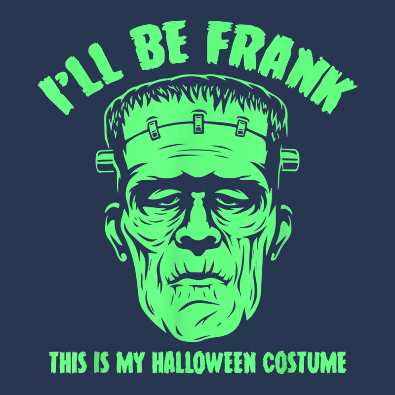 I'll Be Frank This Is My Halloween Costume   Frankenstein T Shirt Men Denim Jacket | Artistshot