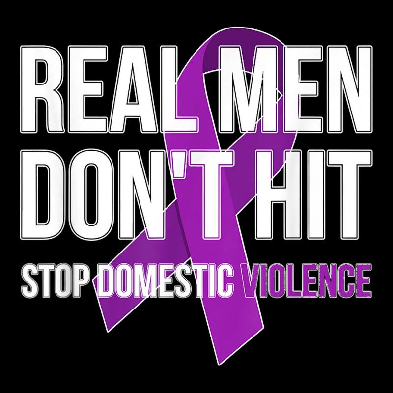 Domestic Violence Awareness Survivor Gift Real Men Dont Hit T Shirt 