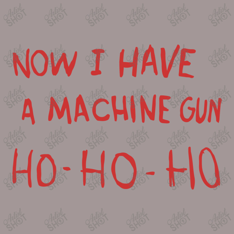 Now I Have A Machine Gun   Die Hard Vintage Short | Artistshot