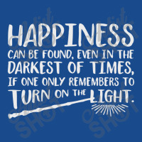 Happiness Can Be Found Even In The Darkest Of Times. Tank Top | Artistshot