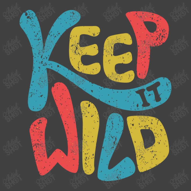 Keep It Wild Kids   Kids Funny Vintage T-shirt | Artistshot