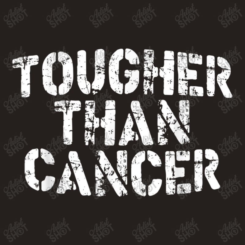 Cancer Survivor   Tougher Than Cancer Warrior Tank Top | Artistshot