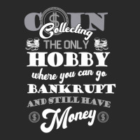 Coin Collector Coin Collecting The Only Hobby  Numismatist Premium T S Toddler T-shirt | Artistshot