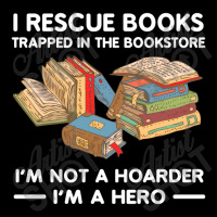 I Rescue Book Trapped In The Bookstore I'm Not A Hoaeder I'm A Hero T Adjustable Cap | Artistshot