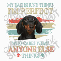 My Dachshund Thinks Tshirt Coffee Mug | Artistshot