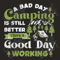 Motivational Camping Quote Bad Day Camping Better Than Work Funny Gift Ladies Fitted T-shirt | Artistshot