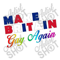 Make Britain Gay Again Unisex Hoodie | Artistshot