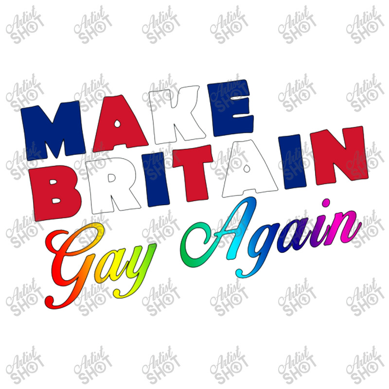 Make Britain Gay Again Unisex Hoodie | Artistshot