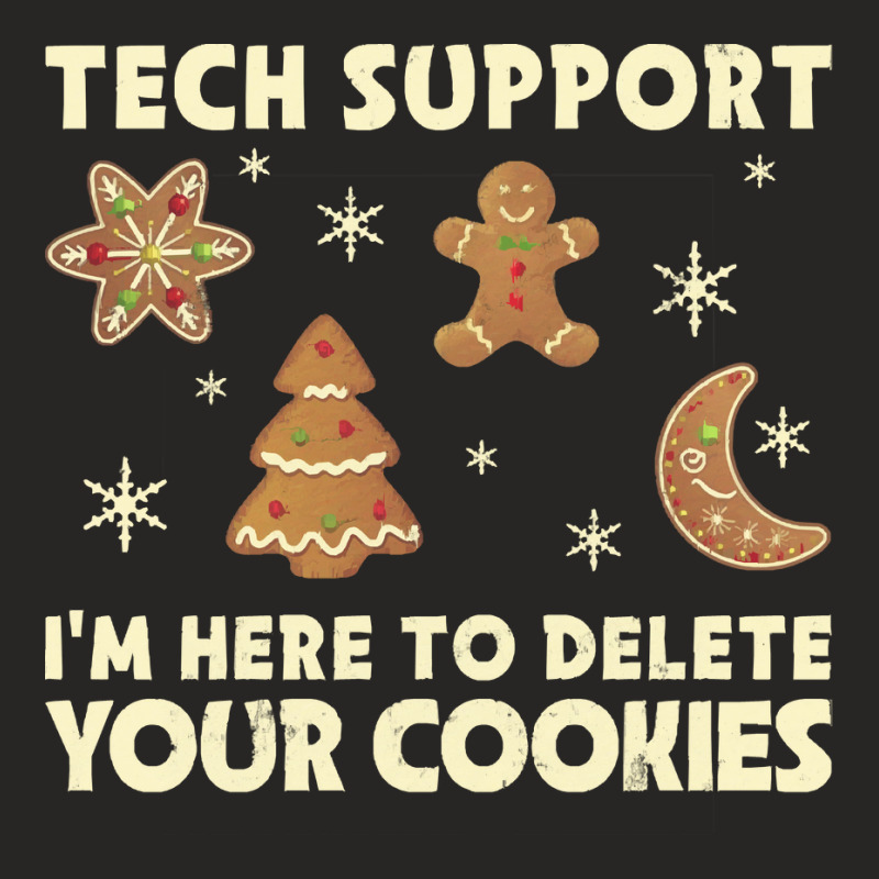 Tech Support Im Here To Delete T  Shirt Tech Support I'm Here To Delet Ladies Fitted T-Shirt by leotardrob | Artistshot