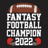 Fantasy League Champ 2022 Winner Fantasy Football Champion Sweatshirt T-shirt | Artistshot