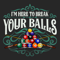 Funny Billiard Pool Hall Im Here To Break Your Balls Snooker T Shirt Men's T-shirt Pajama Set | Artistshot