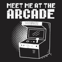 Meet Me At The Arcade Gaming Video Game Player Gamer T Shirt T-shirt | Artistshot