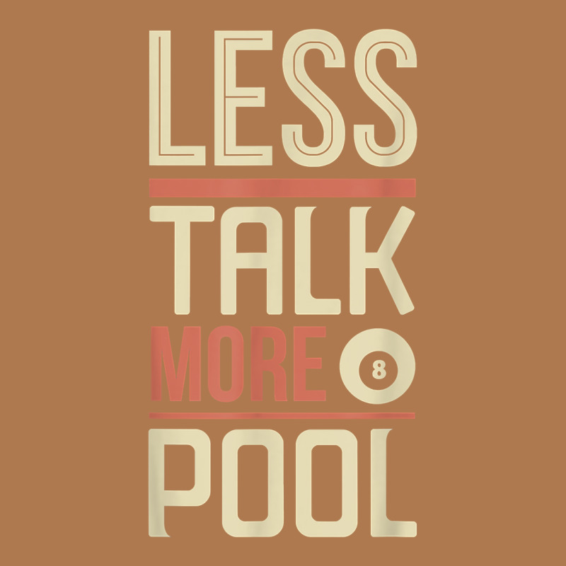 Less Talk More Pool Billiards Table T Shirt Vintage Short | Artistshot