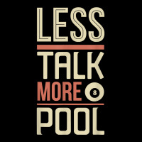 Less Talk More Pool Billiards Table T Shirt Unisex Jogger | Artistshot