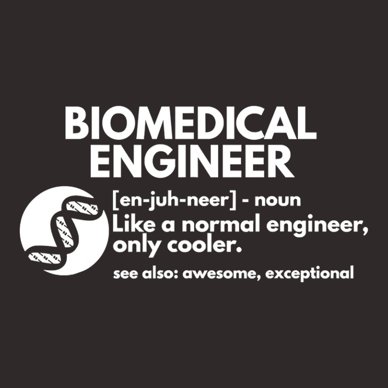 Biomedical Engineer Definition Funny Engineering T Shirt Racerback Tank by TimothyMears89 | Artistshot