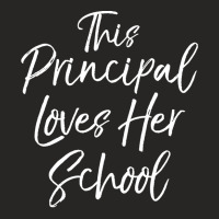 Principal Gift For Women This Principal Loves Her School Pullover Hood Ladies Fitted T-shirt | Artistshot