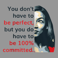 Alexandria Ocasio Cortez (aoc) Quote Comitted Liberal Dem Raglan Baseb Women's V-neck T-shirt | Artistshot