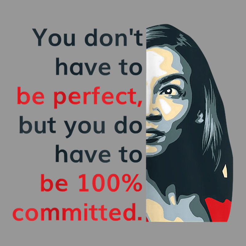 Alexandria Ocasio Cortez (aoc) Quote Comitted Liberal Dem Raglan Baseb Women's V-Neck T-Shirt by roopeedwrich76 | Artistshot