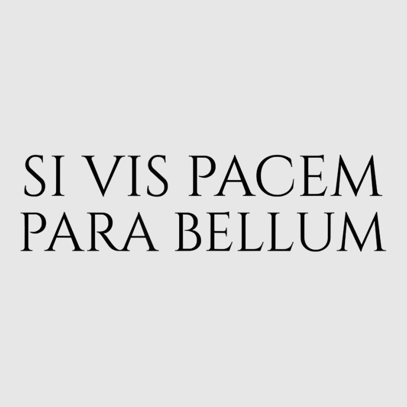 Ancient Latin Language Motto   Si Vis Pacem Para Bellum T Shirt Unisex Jogger by sowleomballoucgp | Artistshot