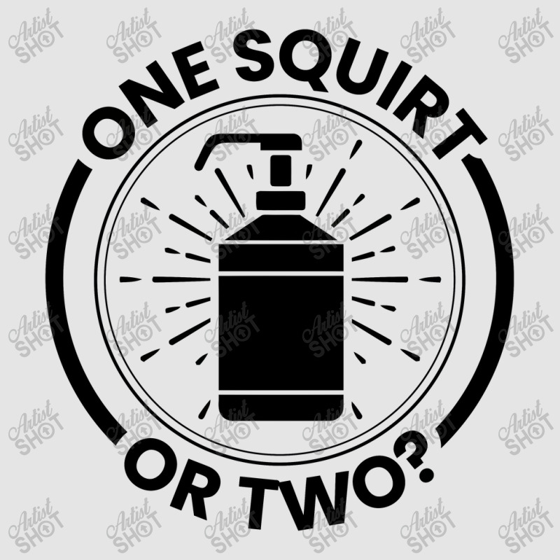 One Squirt Or Two Exclusive T-shirt by bungamekkar | Artistshot