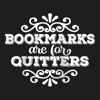 Bookmarks Are For Quitters Fancy Vintage White Text Raglan Baseball Te Classic T-shirt | Artistshot