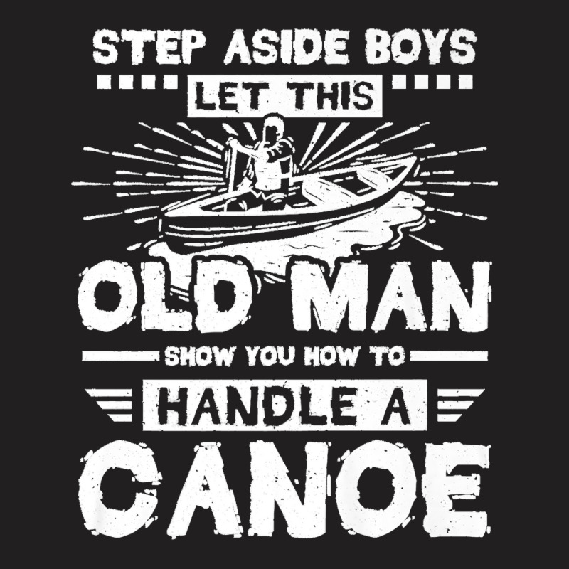 Mens Canoe Old Man Canoeing Premium T-shirt | Artistshot