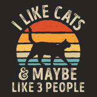 I Like Cats And Maybe Like 3 People Cat Lover Gifts Women T Shirt Ladies Fitted T-shirt | Artistshot