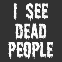 I See Dead People Halloween Funny Mortician Embalmer T Shirt Baby Bodysuit | Artistshot