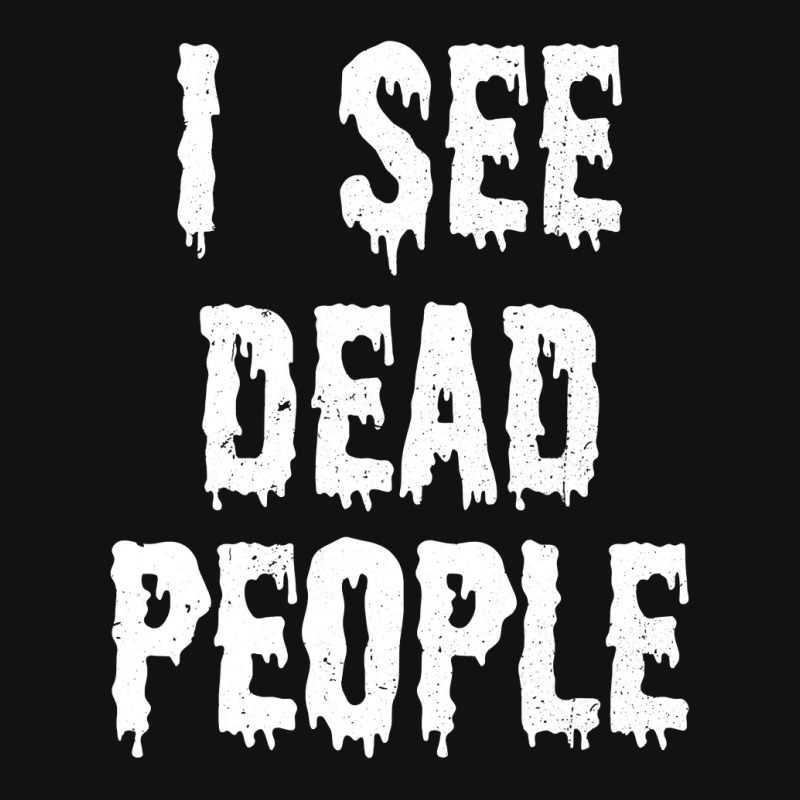 I See Dead People Halloween Funny Mortician Embalmer T Shirt Scorecard Crop Tee by RomanAllen89 | Artistshot