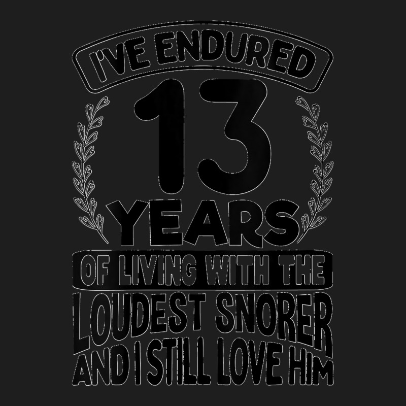 Womens 13th Wedding Anniversary Gifts For Her 13 Years Of Marriage Classic T-shirt | Artistshot