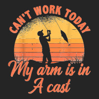 Can't Work Today My Arm Is In A Cast Fishing Ice Fisher Unisex Hoodie | Artistshot