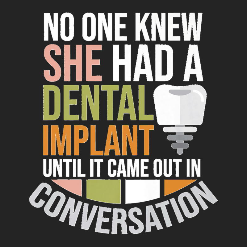 No One Knew She Had A Dental Implant Premium 3/4 Sleeve Shirt | Artistshot