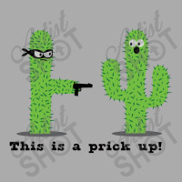 Prick Up T-shirt | Artistshot