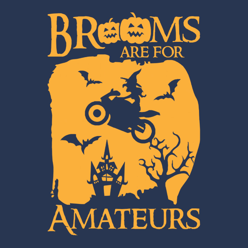 Halloween T  Shirt Brooms Are For Amateurs Funny Halloween T  Shirt Men Denim Jacket by savannasavor | Artistshot