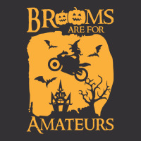 Halloween T  Shirt Brooms Are For Amateurs Funny Halloween T  Shirt Vintage Hoodie And Short Set | Artistshot