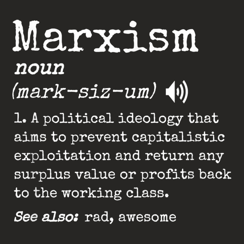 Democratic Socialism Rad Karl Marx Funny Marxism Definition T Shirt Ladies Fitted T-Shirt by sugruewxrivestsxe | Artistshot