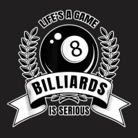 Billiards Saying For Billiard Player T Shirt T-shirt | Artistshot