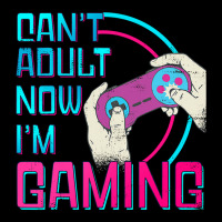 Can't Adult Now I'm Gaming  Controller Funny Video Games Pocket T-shirt | Artistshot