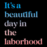 It S A Beautiful Day In The Laborhood Labor Delivery Retro T Shirt Men's 3/4 Sleeve Pajama Set | Artistshot