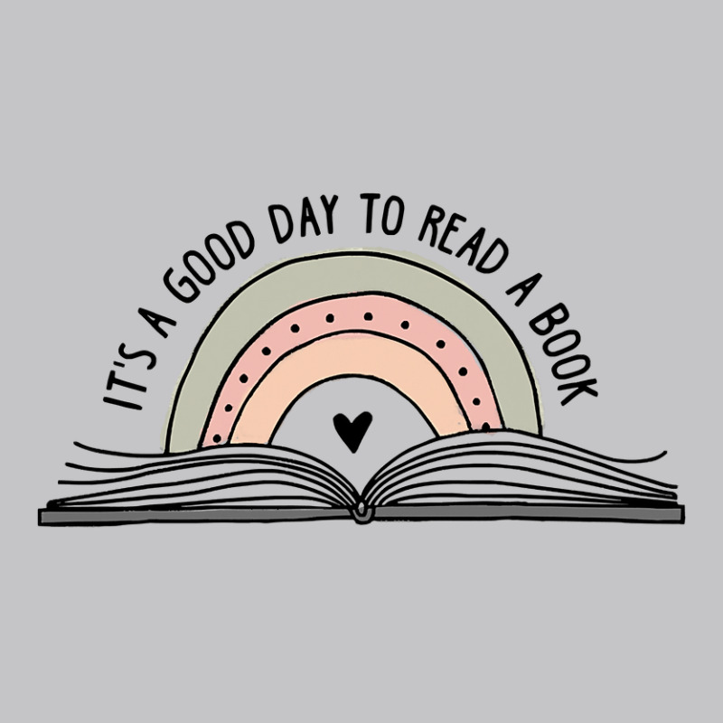 It S A Good Day To Read A Book And Rainbow Tee For Teacher T Shirt Baby Bodysuit by RomanAllen89 | Artistshot