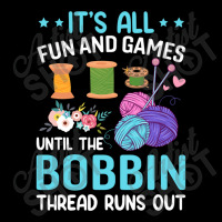 It's All Fun And Games Until The Bobbin Thread Runs Out Maternity Scoop Neck T-shirt | Artistshot