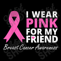 I Wear Pink For My Friend T  Ribbon Family Love Warrior Fleece Short | Artistshot