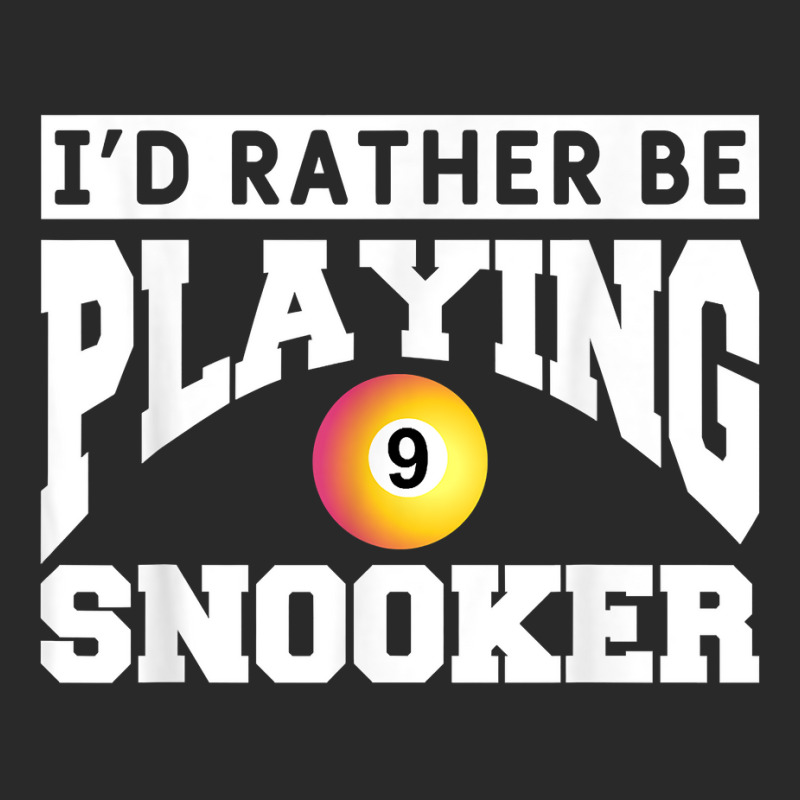 I'd Rather Be Playing Snooker Billiards Pool Player T Shirt Printed Hat | Artistshot