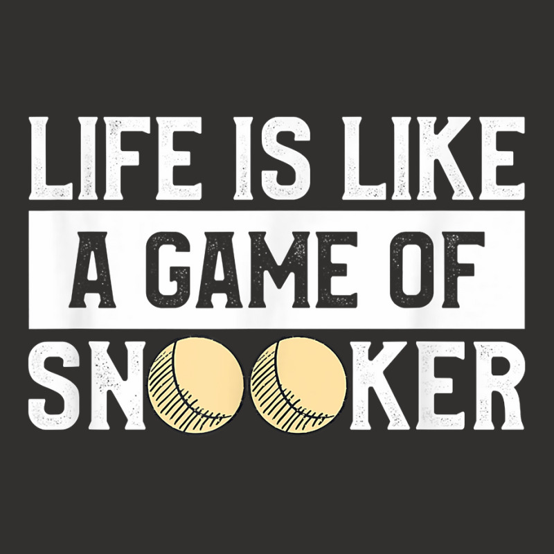 Life Is A Game Of Snooker Billiards Pool Player T Shirt Champion Hoodie | Artistshot