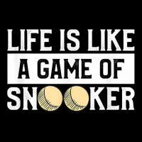 Life Is A Game Of Snooker Billiards Pool Player T Shirt Unisex Jogger | Artistshot