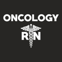 Oncology Cancer Specialist Registered Nurse Rn Staff T Shirt Ladies Fitted T-shirt | Artistshot