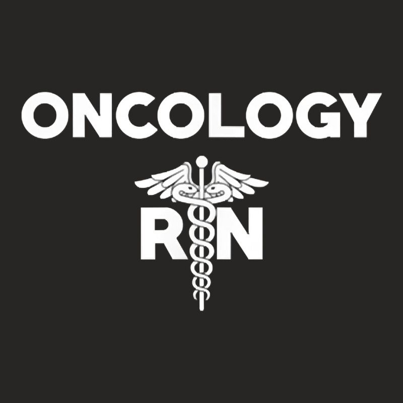 Oncology Cancer Specialist Registered Nurse Rn Staff T Shirt Ladies Fitted T-Shirt by crineraullamasqo | Artistshot