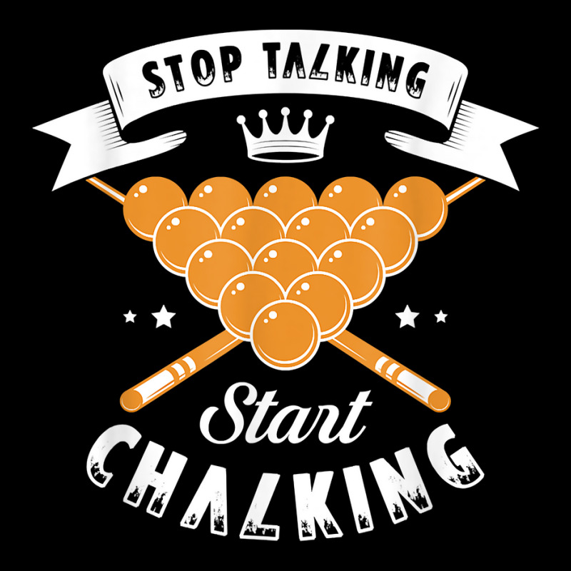 Stop Talking Start Chalking For A Billiard Billiards Cue T Shirt Men's 3/4 Sleeve Pajama Set | Artistshot