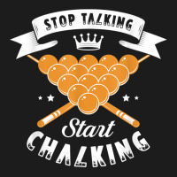 Stop Talking Start Chalking For A Billiard Billiards Cue T Shirt Hoodie & Jogger Set | Artistshot